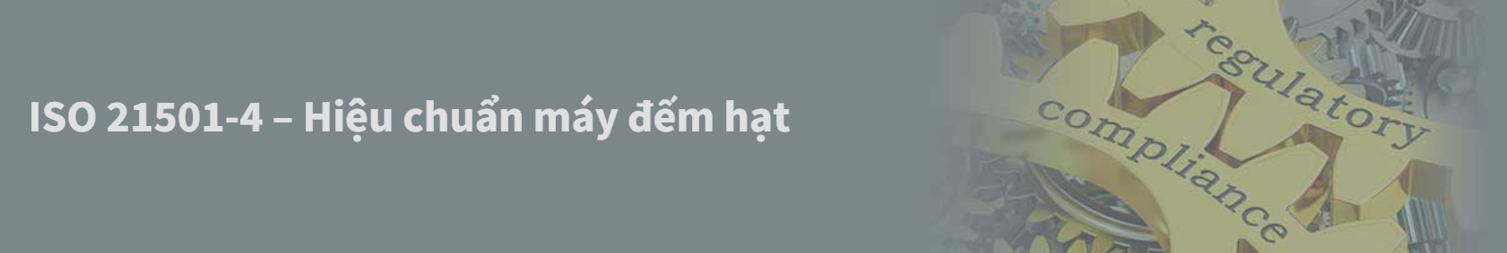 Tìm hiểu thêm về các yêu cầu đối với ISO 21501 - 4